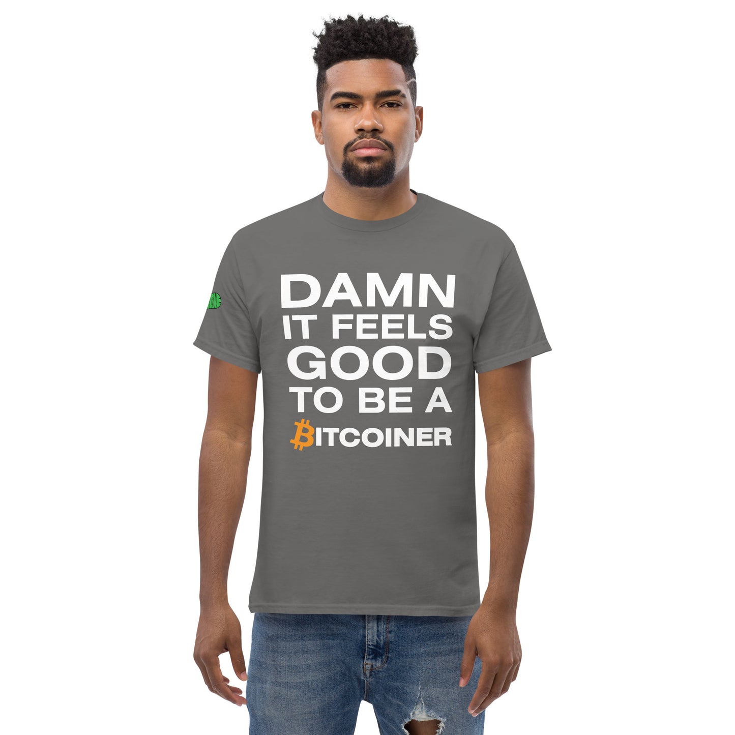 Damn it Feels Good to be a Bitcoiner Men's classic tee