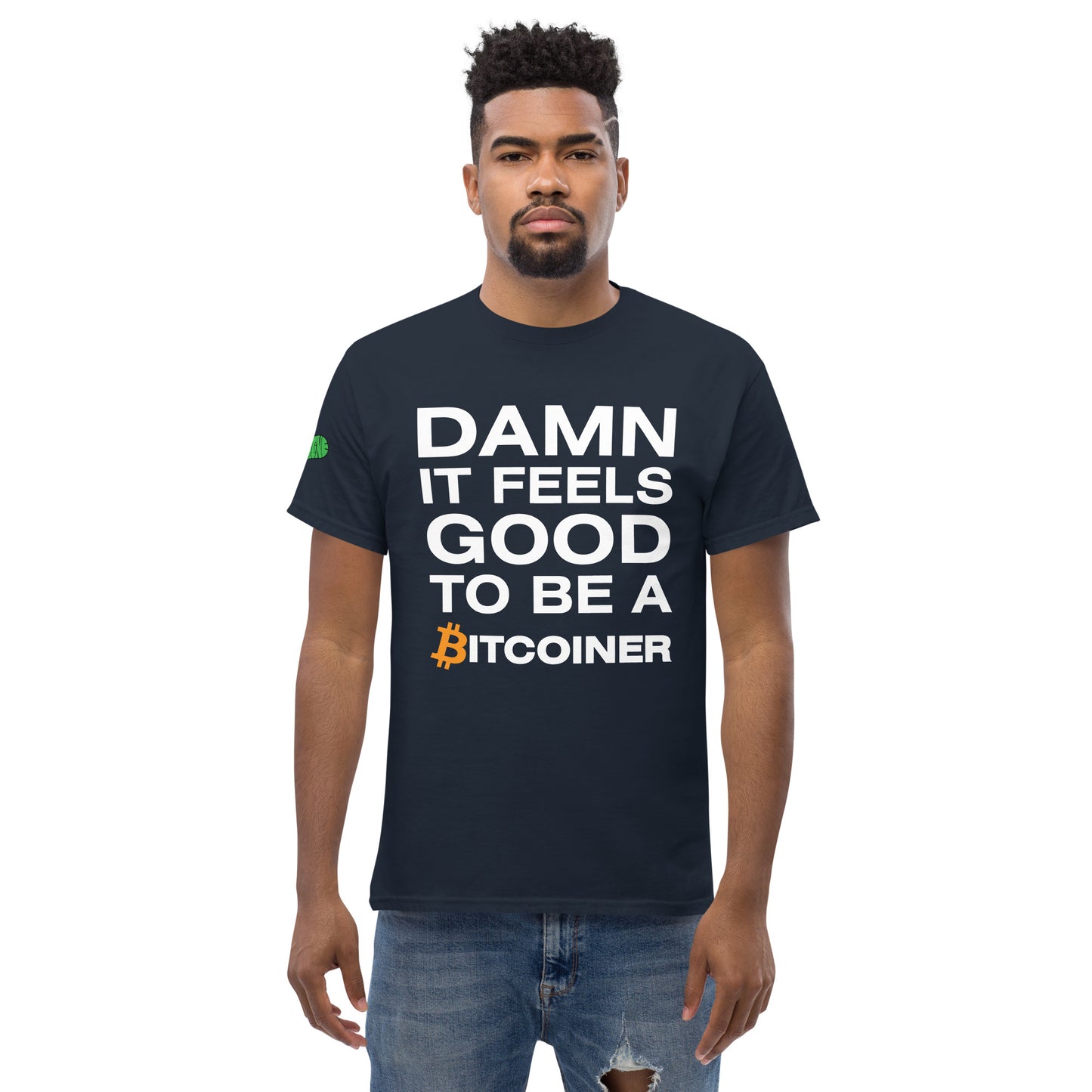 Damn it Feels Good to be a Bitcoiner Men's classic tee