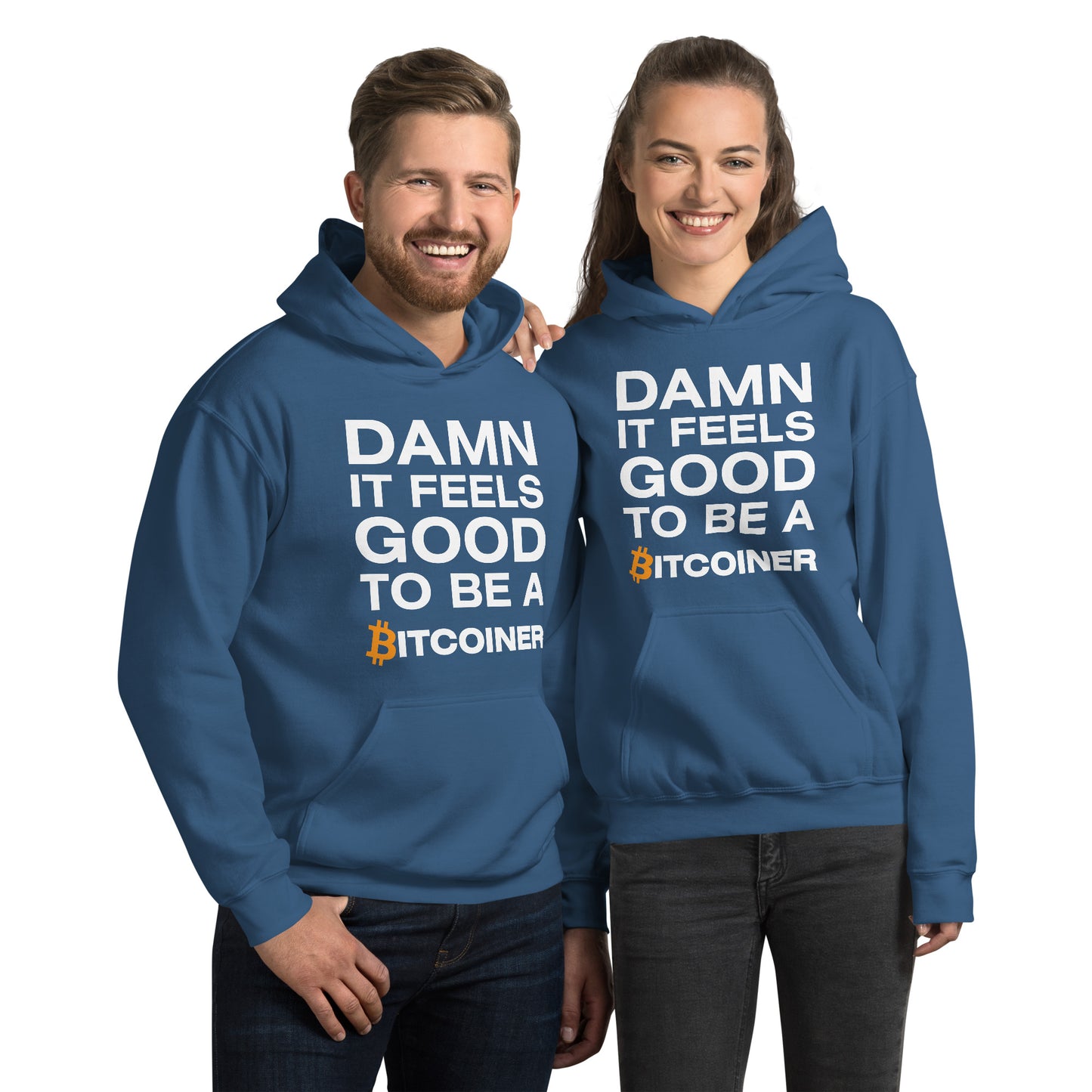 Damn it Feels Good to be a Bitcoiner Unisex Hoodie