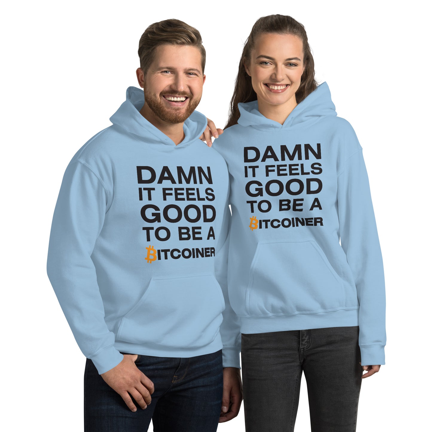 Damn it Feels Good to be a Bitcoiner Unisex Hoodie