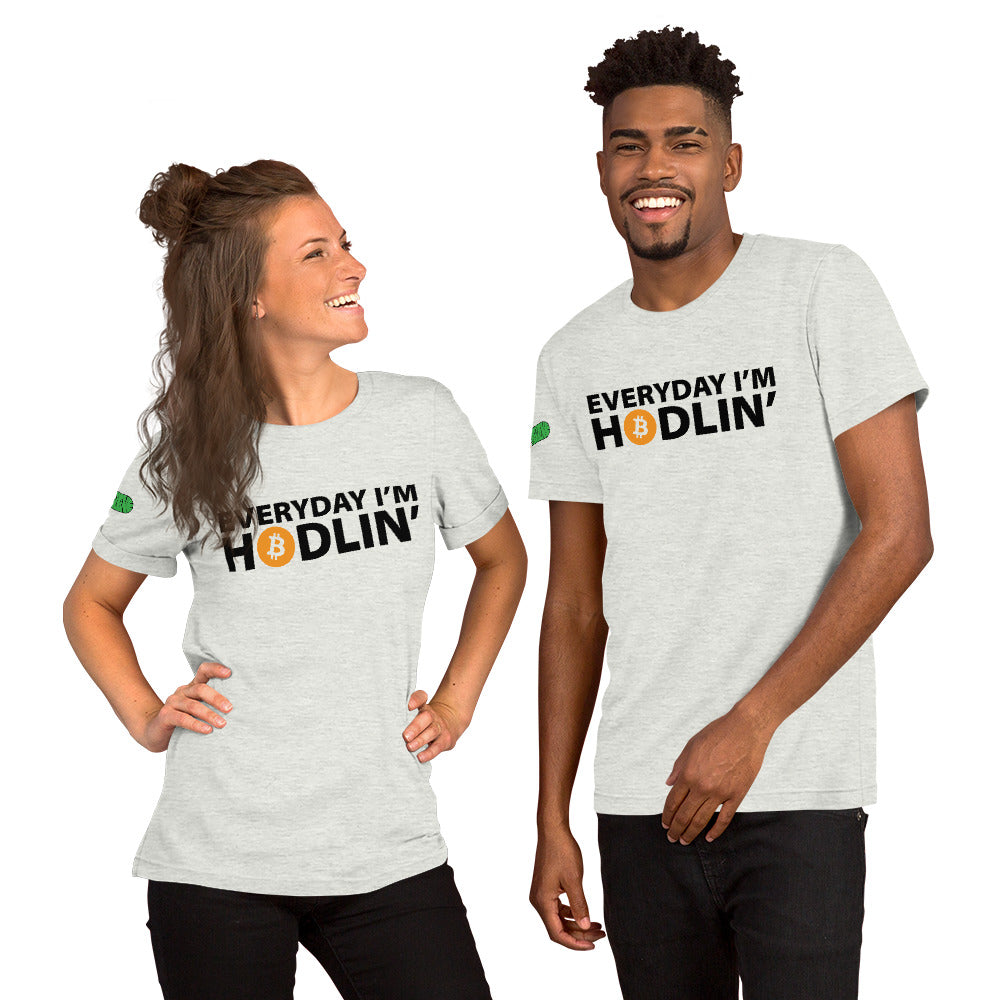 Everyday I'm Hodlin' Unisex t-shirt