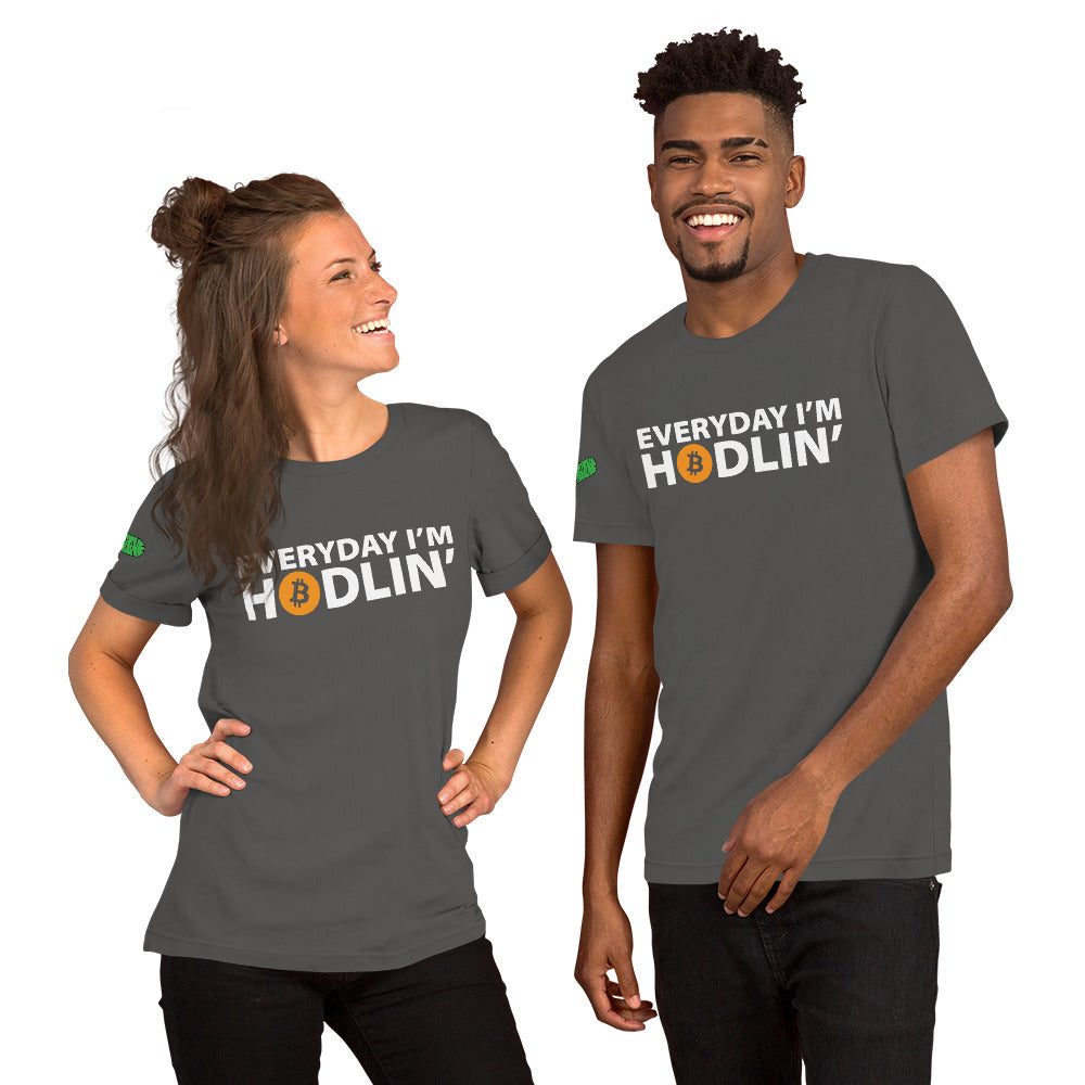 Everyday I'm Hodlin' Unisex t-shirt