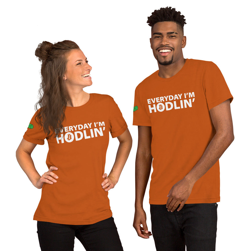 Everyday I'm Hodlin' Unisex t-shirt