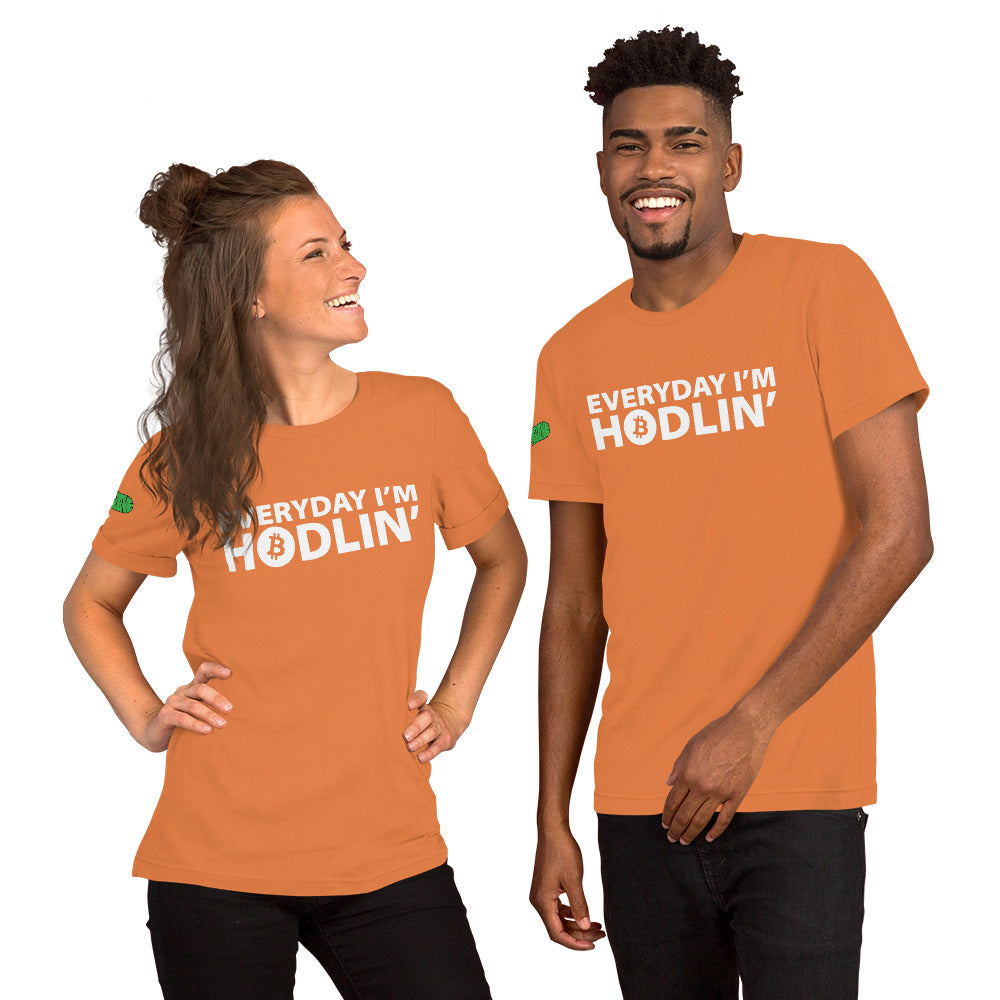 Everyday I'm Hodlin' Unisex t-shirt