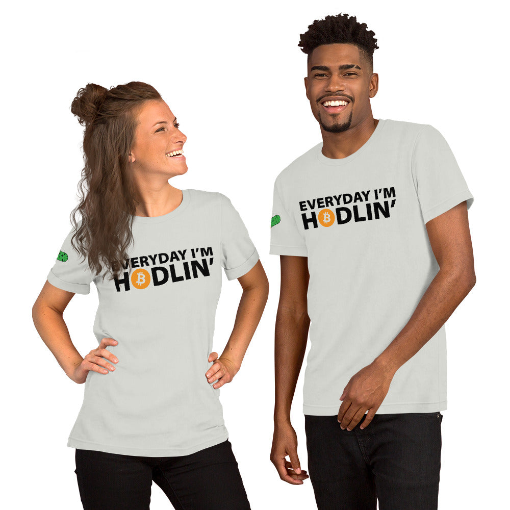 Everyday I'm Hodlin' Unisex t-shirt