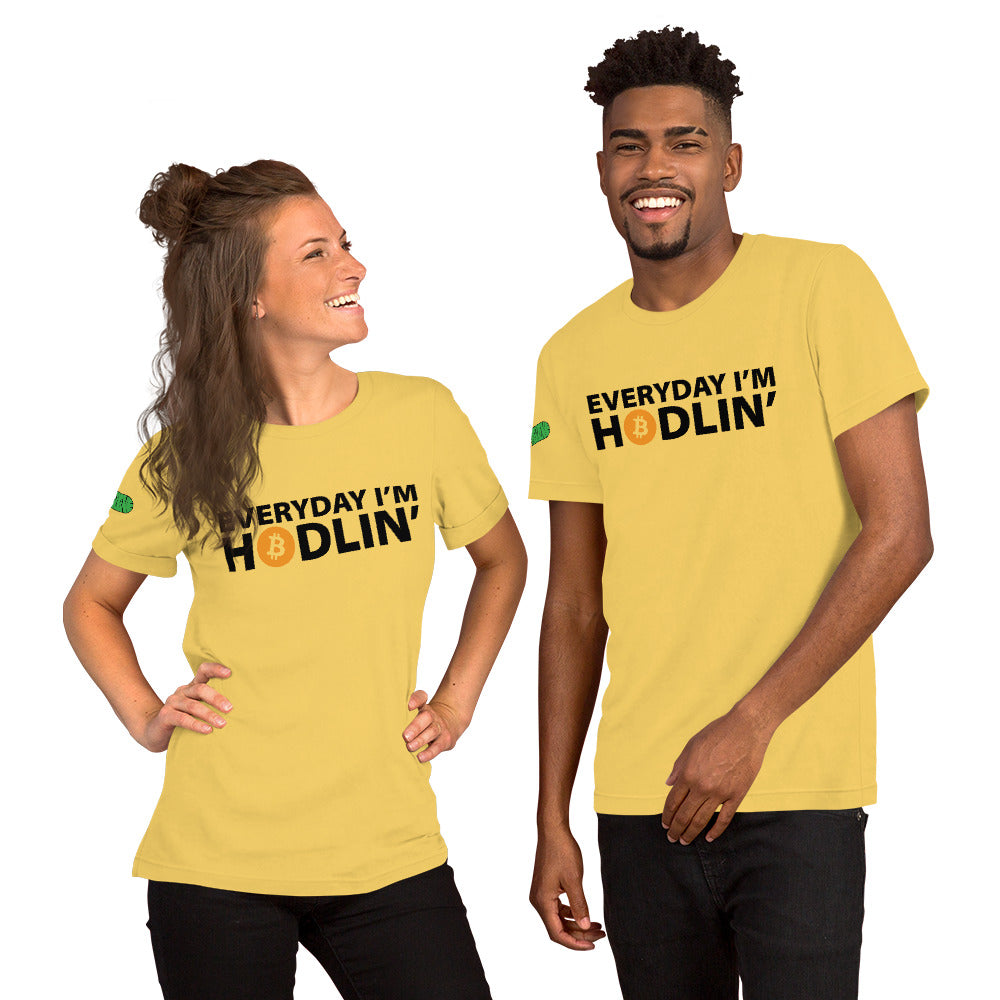 Everyday I'm Hodlin' Unisex t-shirt