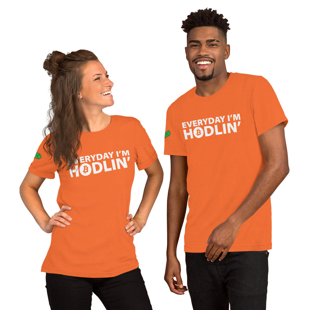 Everyday I'm Hodlin' Unisex t-shirt